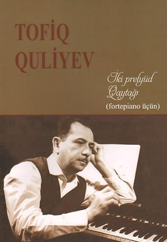İki prelyüd, qaytağı: (fortepiano üçün)